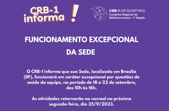 CRB-1 INFORMA – FUNCIONAMENTO EXCEPCIONAL DA SEDE