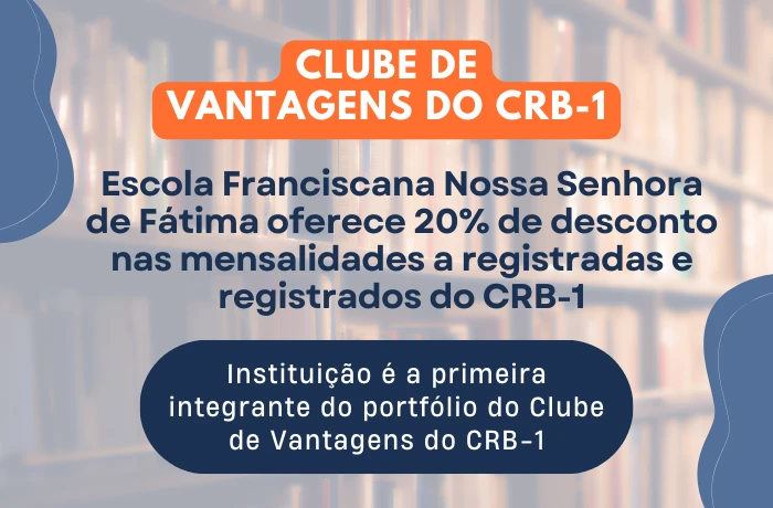 Escola Franciscana Nossa Senhora de Fátima oferece 20% de desconto nas mensalidades a registradas e registrados do CRB-1