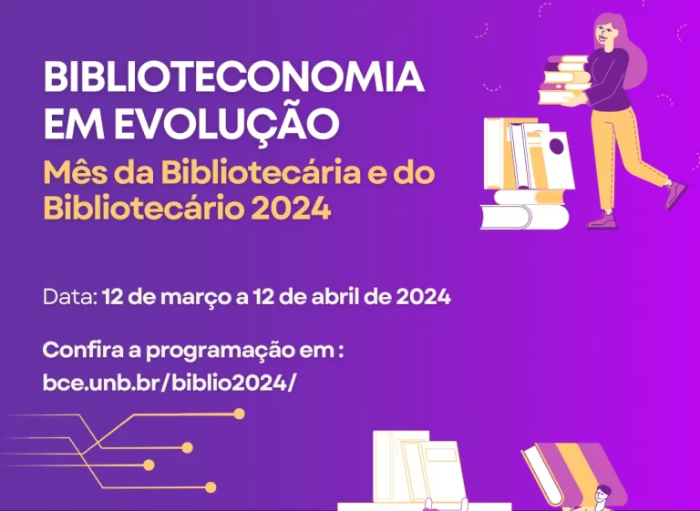 MÊS DA BIBLIOTECÁRIA E DO BIBLIOTECÁRIO 2024 – DIVULGADO O HOTSITE DO EVENTO