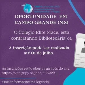 Oportunidade – Colégio Elite Mace de Campo Grande-MS está Contratando Bibliotecária(o)