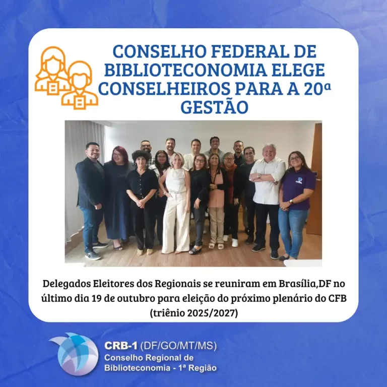 Conselho Federal de Biblioteconomia elege Conselheiros para a 20ª Gestão