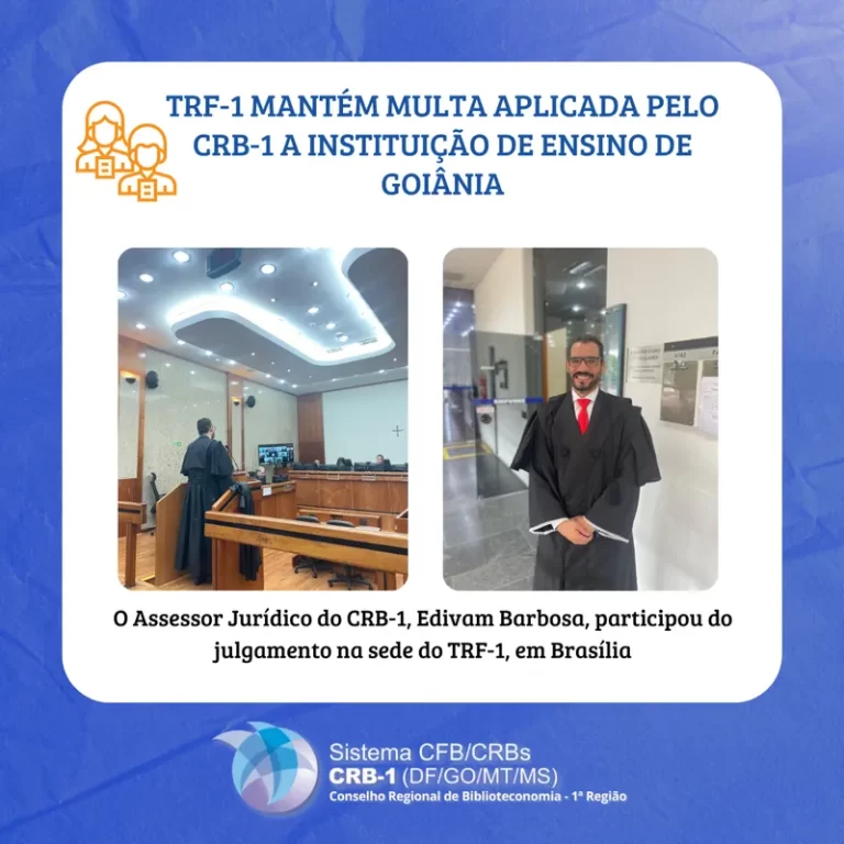 TRF-1 mantém multa aplicada pelo CRB-1 a instituição de ensino de Goiânia