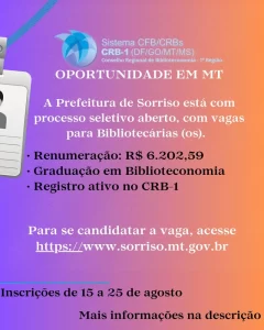 OPORTUNIDADE EM MT – Prefeitura de Sorriso/MT, abre processo seletivo para bibliotecári@s