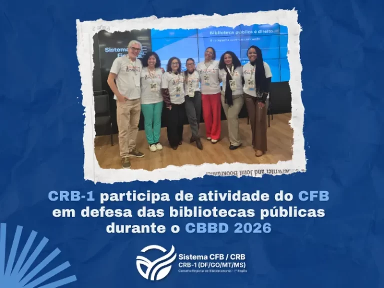 CRB-1 participa de atividade do CFB em defesa das bibliotecas públicas durante o CBBD 2026